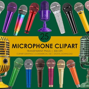May include: A collection of 25 microphone clip art images in various colors, including white, purple, red, silver, black, yellow, pink, green, blue, brown, gold, and orange. The text "MICROPHONE CLIPART" is displayed in large, bold letters.
