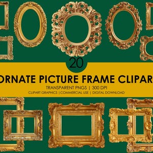 Op de afbeelding: Een verzameling van 20 sierlijke gouden fotolijst clipart afbeeldingen. De lijsten variëren in vorm, waaronder rechthoekige en ovale ontwerpen, met ingewikkelde details. De tekst "ORNATE PICTURE FRAME CLIPART" staat op een gele banner.
