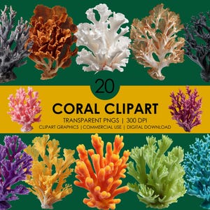 Puede incluir: Una colección de veinte imágenes prediseñadas de coral en varios colores, incluyendo blanco, naranja, rosa, morado y verde. El texto "CORAL CLIPART" se muestra en una pancarta amarilla, con detalles sobre el formato y el uso de la imagen.