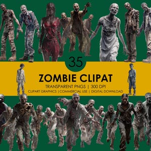 May include: A digital download graphic featuring 35 zombie clip art images. The zombies are depicted in various poses and states of decay, with a green and yellow background. Text includes "ZOMBIE CLIPAT" and "TRANSPARENT PNGS | 300 DPI".
