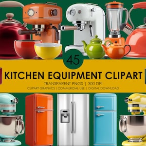 May include: A collection of kitchen equipment clipart, including kettles, espresso machines, blenders, teapots, bowls, mugs, stand mixers, and refrigerators. The image includes the text "45 KITCHEN EQUIPMENT CLIPART".