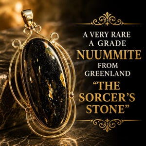 May include: A gold pendant with a large, oval Nuummite stone, black with gold flecks. The pendant has an elaborate gold frame. Text reads: "A Very Rare A Grade Nuummite From Greenland 'The Sorcer's Stone'"