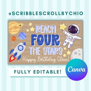 May include: A rectangular banner with a space theme. The banner features a cartoon astronaut, rocket ship, planets, and stars. Text includes "Reach Four The Stars" and "Happy Birthday Elian!" with "Fully Editable!" and "Canva" text.