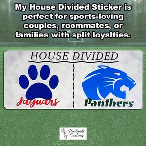 House Divided Sticker: Custom Rivalry Decal