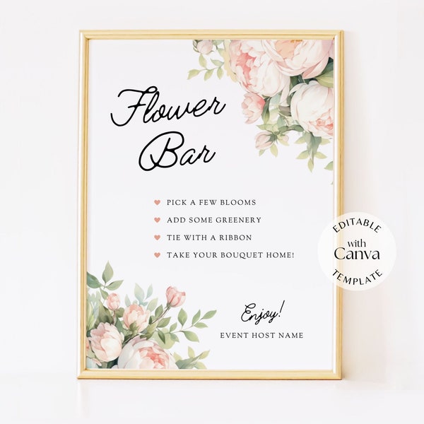 Flower bar, make a bouquet sign template editable with host name for event florist business or wedding, bridal shower, bachelorette party