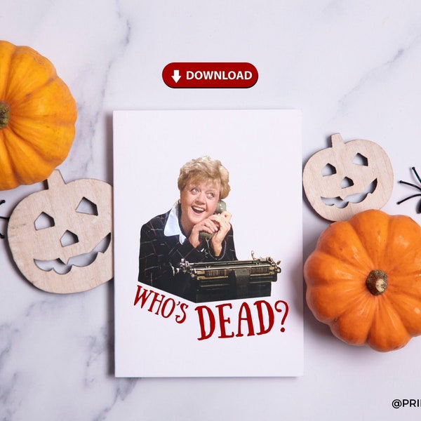 Murder she wrote Halloween Card, Who's dead?