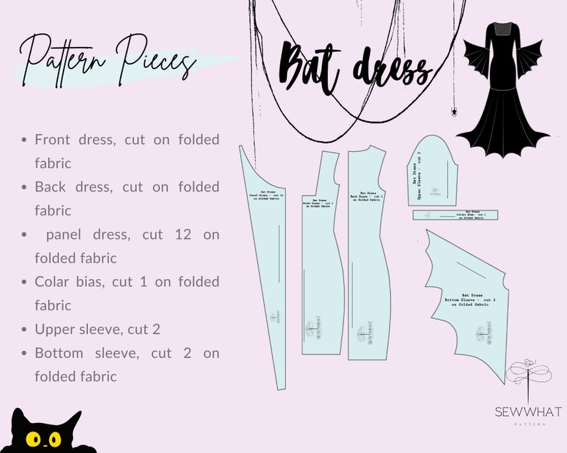May include: A sewing pattern for a bat dress. The pattern includes pieces for the front and back of the dress, the sleeves, and the bat wings. The pattern is printed on light blue paper and includes instructions for cutting and sewing the dress.