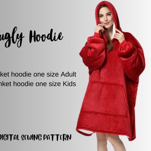Pode incluir: Um hoodie de cobertor vermelho com um grande bolso frontal e um capuz forrado com tecido branco. O texto "Snugly Hoodie" est&aacute; no topo, com "Blanket hoodie one size Adult" e "Blanket hoodie one size Kids" abaixo. "PDF DIGITAL SEWING PATTERN" est&aacute; na parte inferior.