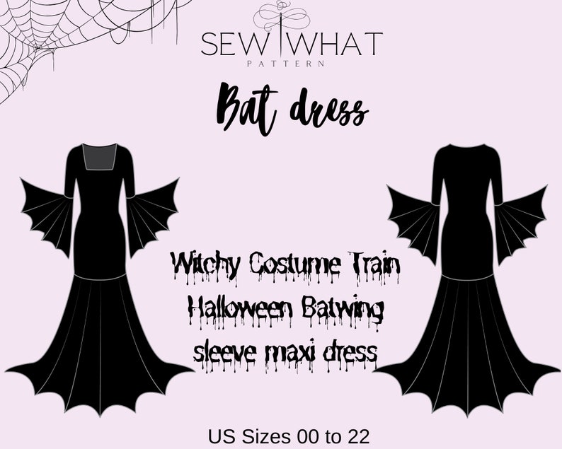 May include: A black batwing sleeve maxi dress sewing pattern for Halloween costumes. The pattern includes instructions for sizes 00 to 22. The text "Witchy Costume Train Halloween Batwing sleeve maxi dress" is written in dripping black paint.