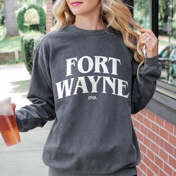 Fort Wayne City Indiana Vintage Crewneck Sweatshirt. Best Oversize Sweatshirt. Fall Comfort Colors Minimalist City Name Home Love Gift.