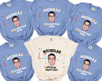 Custom Face Birthday Party Shirt Custom Birthday Photo Shirt Custom Photo Comfort Colors Personal Birthday Shirts Custom Photo Face Shirt