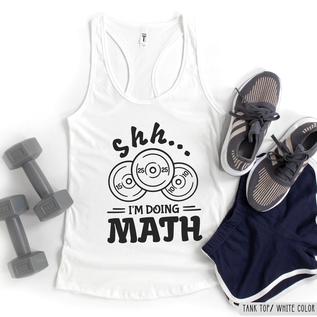 Shh I'm Doing Math Shirt Gym Pumpcover Shirt Gym Lovers Gifts Gym Rats ...