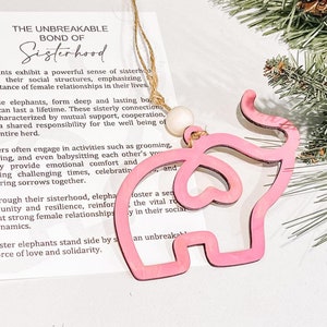 Sisterhood Elephant Ornament, Friendship Gift, Friendship ornament, Car Charm, Sisterhood Gift, Story Ornaments, Meaningful Gift, elephant