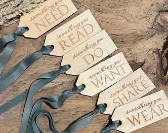Something You Want Tag, Want Need Wear Read Share Do, Wooden Gift Tags, Engraved Gift Tags, Christmas Gift Ideas,  6 gift rule, meaningful