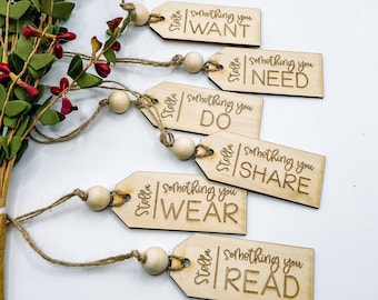 Something You Want Tag, Want Need Wear Read Share Do Gift Tags, Wooden Gift Tags, Engraved Gift Tags, Christmas Gift Ideas, gift rule,