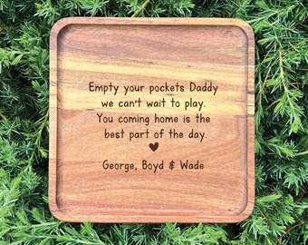 Empty your Pockets Daddy, Coin Tray Custom Engraved Christmas gift, Father's Day Gift, Catchall Personalized Valet Tray for Men Bedside Dish