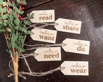 Something You Want Tag, Want Need Wear Read Gift Tags, Wooden Gift Tags, Engraved Gift Tags, Christmas Gift Ideas, 4 gift rule