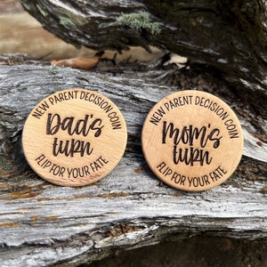 Parents Wood Decision Coin, New Parent Decision Token, Personalized Flip Coin, Baby Shower Gift, Mom's Turn, Dad's Turn, Engraved Decision