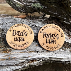 Parents Wood Decision Coin, New Parent Decision Token, Personalized Flip Coin, Baby Shower Gift, Mom&#39;s Turn, Dad&#39;s Turn, Engraved Decision