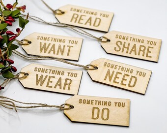 Something You Want Tag, Want Need Wear Read Share Do Gift Tags, Wooden Gift Tags, Engraved Gift Tags, Christmas Gift Ideas, gift rule