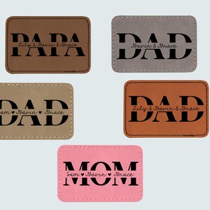 May include: Five rectangular patches in brown, gray, tan, orange-brown, and pink. Each patch features black text with names personalized in script font. The patches display the words PAPA, DAD, or MOM with names like Lily, Gavin, Grace, and Sam.
