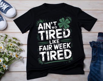 Funny Fair Week Tired SVG: Livestock Show Mom PNG (Digital Download