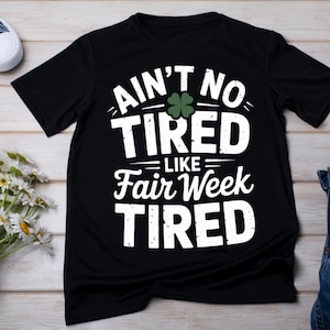 Funny Fair Week Tired PNG: Livestock Show Digital Design