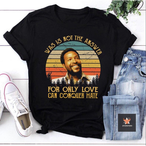 War Is Not The Answer For Only Love Vintage Unisex T-Shirt, Marvin Gaye Quotes Shirt, Romance Quotes Shirt, Gift For Her