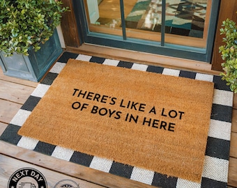 There's Like A Lot Of Boys In Here Doormat, Funny Doormat, Modern Doormat, Front Door Decor, Coir Doormat, Porch Decor, Housewarming Gift