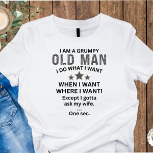 I Am A Grumpy Old Man Design