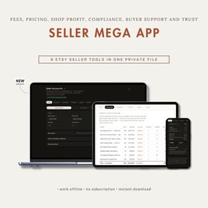 May include: A digital product display featuring a laptop, tablet, and smartphone showing the Seller Mega App interface. Text includes "FEES, PRICING, SHOP PROFIT, COMPLIANCE, BUYER SUPPORT AND TRUST", "SELLER MEGA APP", "6 ETSY SELLER TOOLS IN ONE PRIVATE FILE", and "NEW UPDATE".