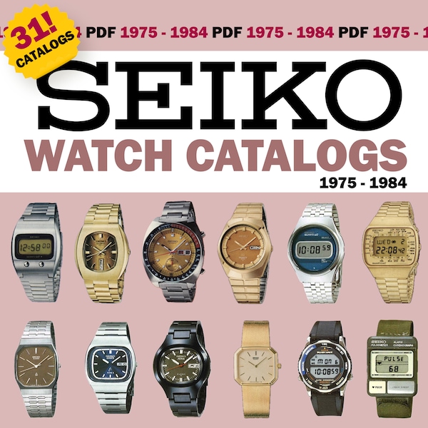 Seiko Watch 31 Catalogs PDF Download All Vintage Seiko Watch Models from 1975 till 1984 Retro Catalogue Seiko Catalog Bundle