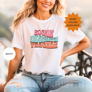 Rockin&#39; Kindergarten Teacher, Kindergarten Teacher Shirt, Kindergarten Teach Tee, Elementary Teacher Tee, Teaching Shirt, Back to School Tee