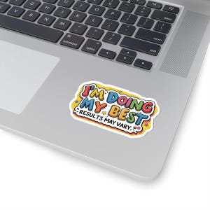 Motivational Kiss-Cut Stickers: Fun Colorful Vinyl Decals
