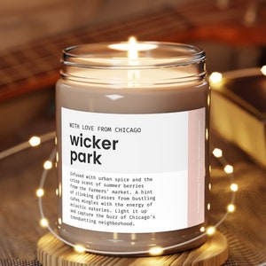 Wicker Park Candle Chicago Neighborhoods Spa Candle Funny Candle Chicago Gifts Wicker Park Chicago Housewarming Gift Home Decor