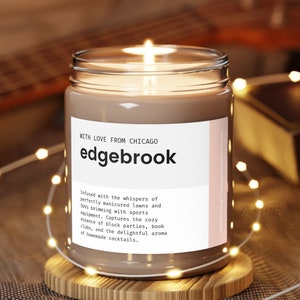 Edgebrook Candle Chicago Neighborhoods Spa Candle Funny Candle Chicago Gifts Edgebrook Chicago Housewarming Gift Home Decor
