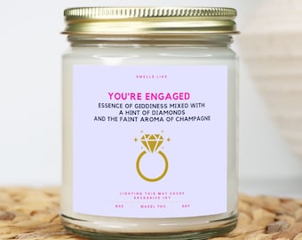Engagement Gift Candle for Engagement Smells like you're engaged Bachelorette Party Favor Newly Engaged Sentimental Candle
