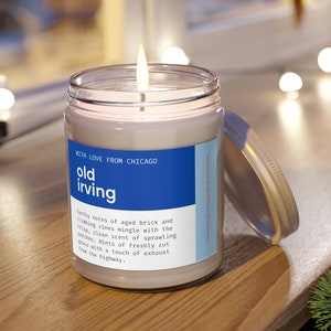 Old Irving Candle Chicago Neighborhood Candle Funny Chicago Gifts Old Irving Chicago Housewarming Gift Home Decor Moving to Chicago