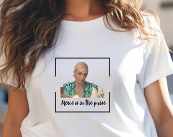 Merce is in the Purse Erika Jayne T-Shirt The Real Housewives of Beverly Hills Gift for Bravo Fan Apparel Pop  Culture Reality TV Gift