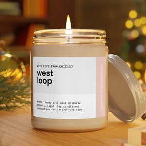 West Loop Chicago Candle Chicago Neighborhoods West Loop Spa Candle Funny Candle Chicago Gifts Chicago Housewarming Gift Moving to Chicago