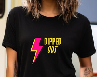 Dipped Out T-Shirt Vanderpump Rules Gift for Bravo Fan Tee Tom Sandoval Team Ariana Pump Rules Merch VPR Gift Reality TV Scandoval