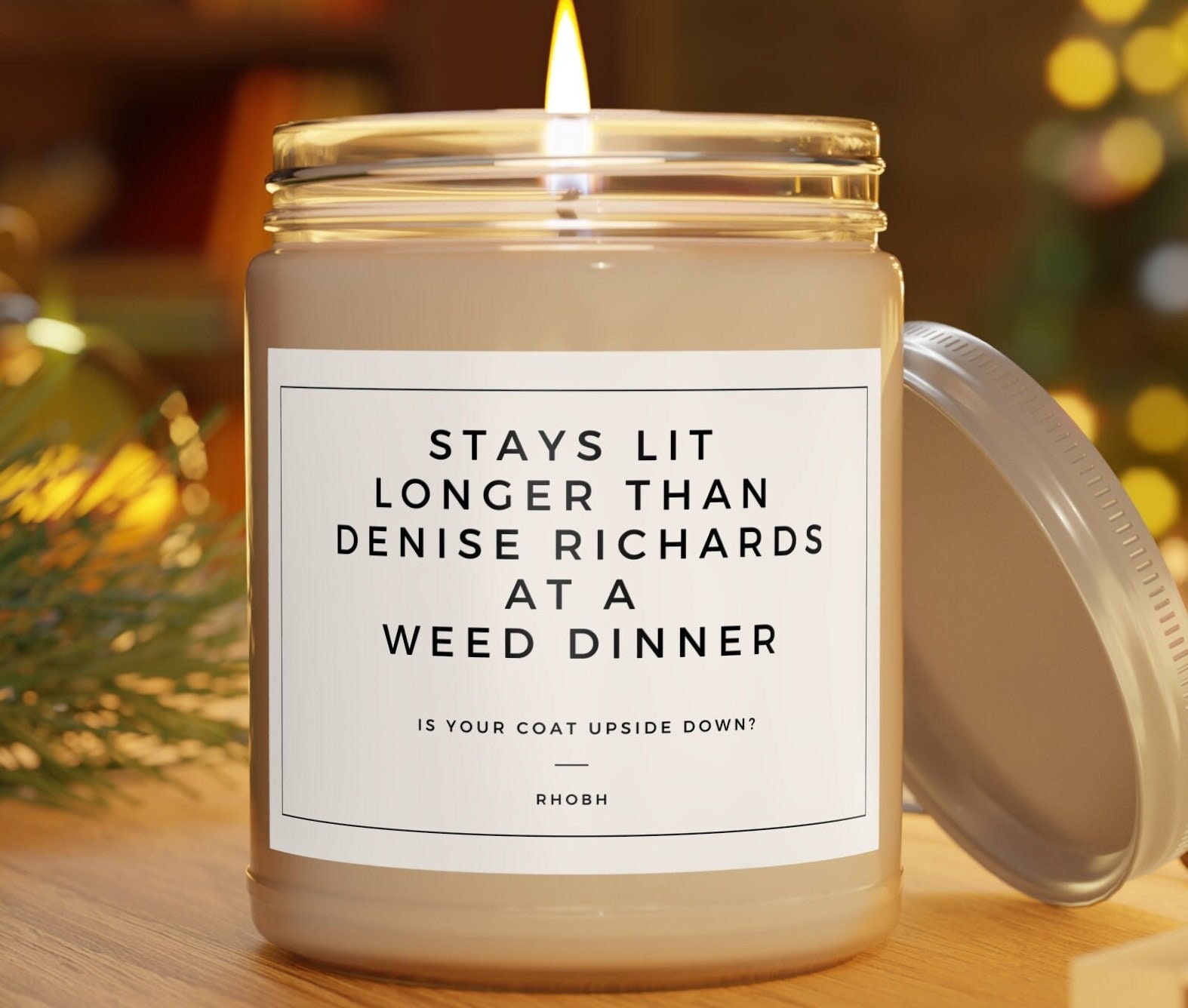 RHOBH Scented Candle Denise Richards Weed Dinner The Real Housewives of Beverly Hills Candle Bravo  Gifts Funny Bravo Gifts Bravo Merch
