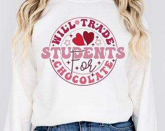 Teacher's Valentine's T-shirt, teacher valentine's gift, teacher shirt, will trade students for chocolate shirt, valentine's teacher gift