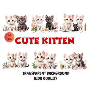 40 Cute Kitten PNG, Kitten Clipart PNGs with Transparent Background, Cute Cat Clipart, Cute Kitten Clipart , Digital Paper Craft, Clip Art