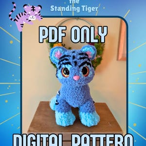 Hojakdo the Standing Tiger Pattern- Amigurumi Digital Pattern for Crochet