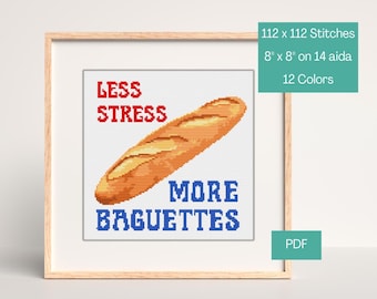 Patrón de punto de cruz moderno: "Menos estrés, más baguettes", Patrón de punto de cruz sarcástico, Decoración de cocina francesa, PDF, Descarga digital