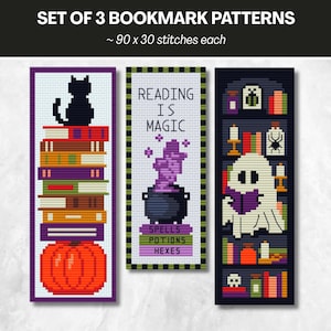 May include: A set of 3 cross-stitch bookmark patterns measuring 90 x 30 stitches each. The first shows a black cat on a stack of books and a pumpkin. The second reads READING IS MAGIC with a cauldron. The third features a ghost reading in a library.