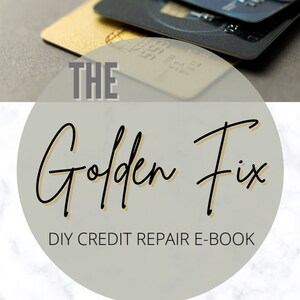 The Golden Fix DIY Credit Reparatur E-Book