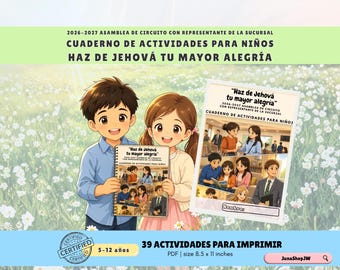 JW Kids Spanish Haz de Jehová tu mayor alegría Cuaderno de Actividades para Niños Asamblea de Circuito con Representative de la sucursal