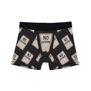 No Loitering Men&#39;s Boxers, Fun Boxers for Him, Quirky Men&#39;s Underwear, Unique Gift for Boyfriend,